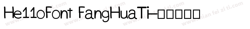 He11oFont FangHuaTi字体转换